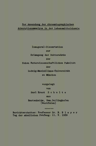 Zur Anwendung der chromatographischen Adsorptionsanalyse in der Lebensmittelchemie: Inaugural-Dissertation zur Erlangung der Doktorwürde der Hohen Naturwissenschaftlichen Fakultät der Ludwig-Maximilians-Universität zu München