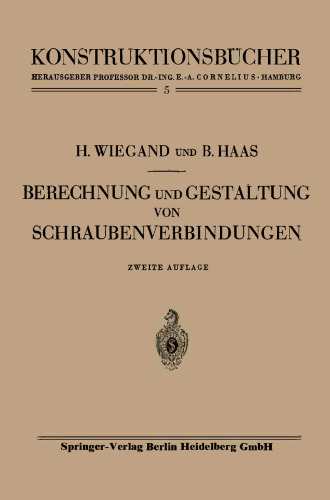 Berechnung und Gestaltung von Schraubenverbindungen