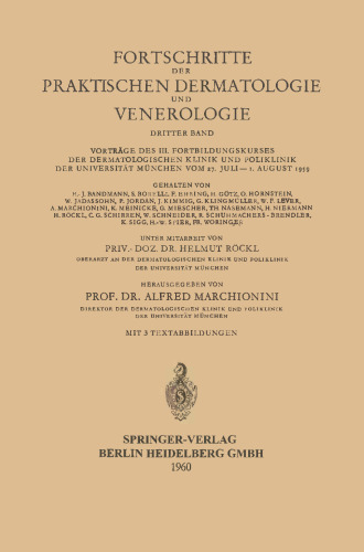 Vorträge des III. Fortbildungskurses der Dermatologischen Klinik und Poliklinik der Universität München vom 27. Juli – 1. August 1959