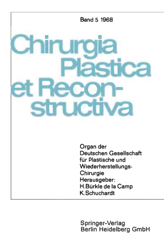 Organ der Deutschen Gesellschaft für Plastische und Wiederherstellungs-Chirurgie