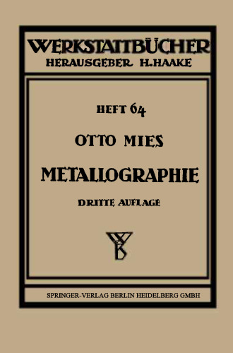 Metallographie: Grundlagen und Anwendungen