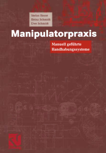 Manipulatorpraxis: Manuell geführte Handhabungssysteme