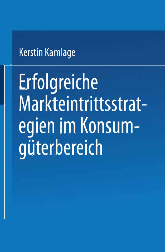 Erfolgreiche Markteintrittsstrategien im Konsumgüterbereich