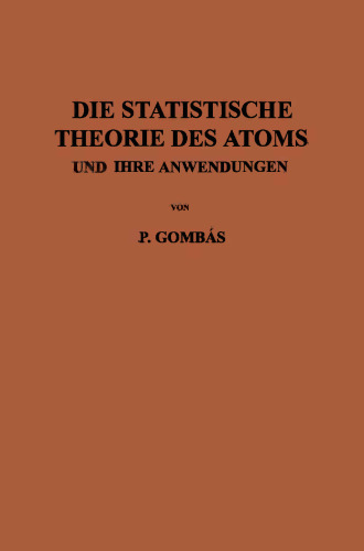 Die Statistische Theorie des Atoms und ihre Anwendungen