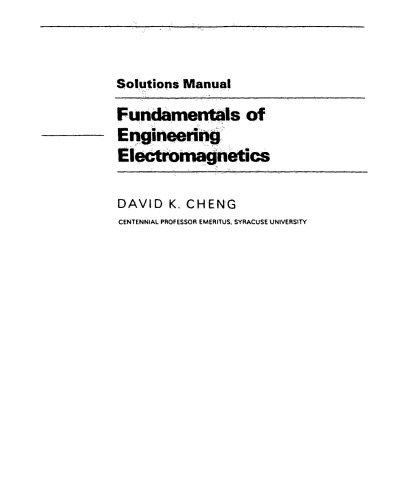 Fundamentals of Engineering Electromagnetics [Solutions Manual]