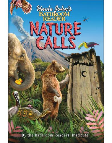 Uncle John's Bathroom Reader Nature Calls