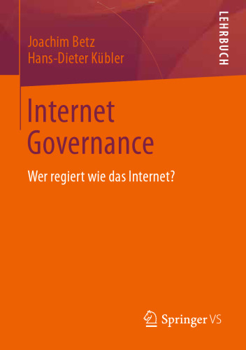 Internet Governance: Wer regiert wie das Internet?