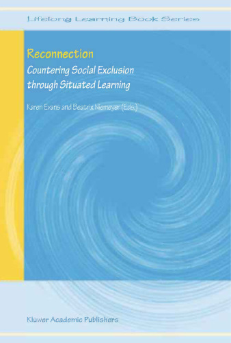 Reconnection: Countering Social Exclusion through Situated Learning