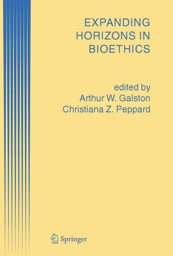 Expanding Horizons in Bioethics