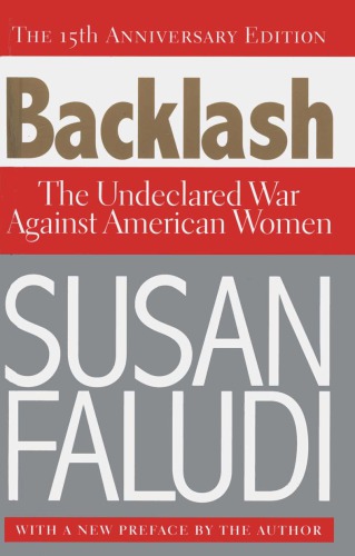 Backlash: The Undeclared War Against American Women