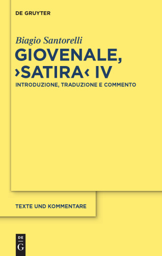 Giovenale, Satira IV: Introduzione, Traduzione e Commento