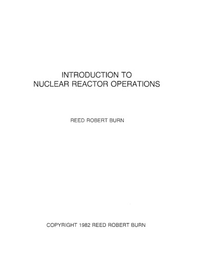 Introduction to Nuclear Reactor Operations