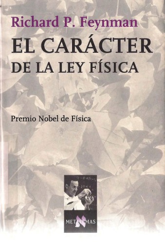 El Carácter de la Ley Física