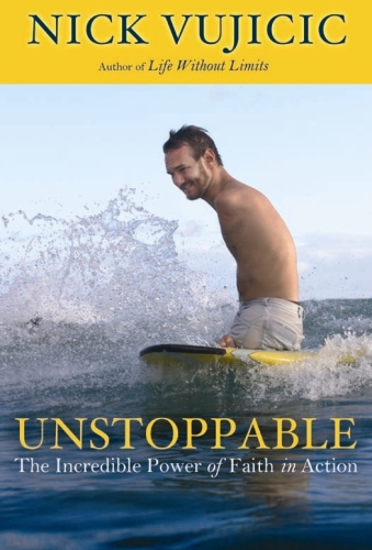 Unstoppable: The Incredible Power of Faith in Action