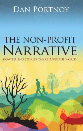 The Non-Profit Narrative: How Telling Stories Can Change the World