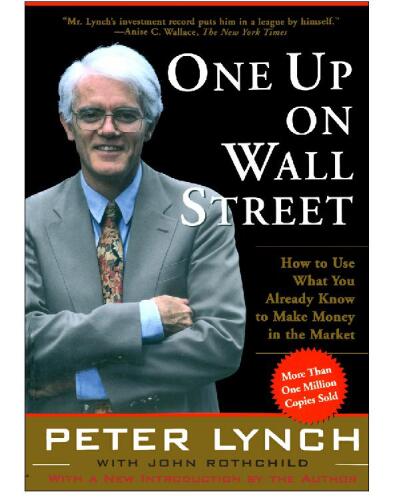 One Up On Wall Street: How To Use What You Already Know To Make Money In The Market