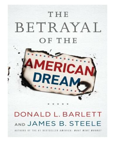 The Betrayal of the American Dream