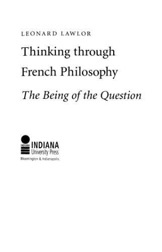 Thinking through French Philosophy: The Being of the Question