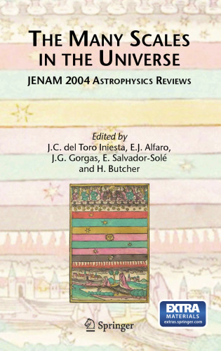 The Many Scales in the Universe: JENAM 2004 Astrophysics Reviews