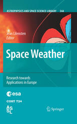 Space Weather: Research Towards Applications in Europe