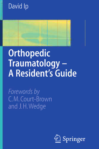 Orthopedic Traumatology — A Resident’s Guide