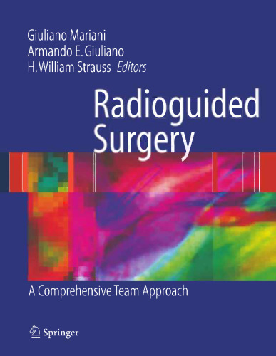 Radioguided Surgery: A Comprehensive Team Approach