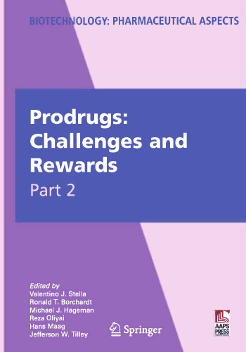 Prodrugs: Challenges and Rewards Part 1