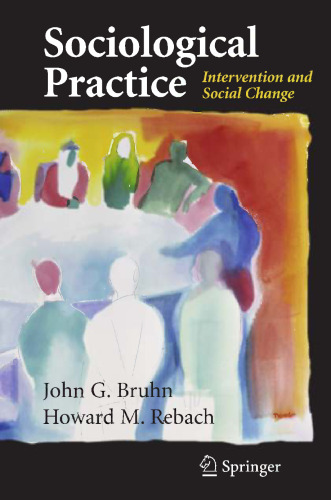 Sociological Practice: Intervention and Social Change