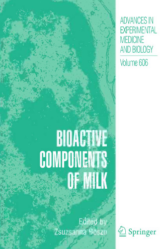 Bioactive Components of Milk