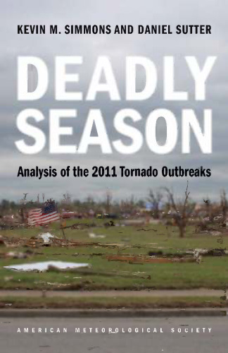 Deadly Season: Analyzing the 2011 Tornado Outbreaks