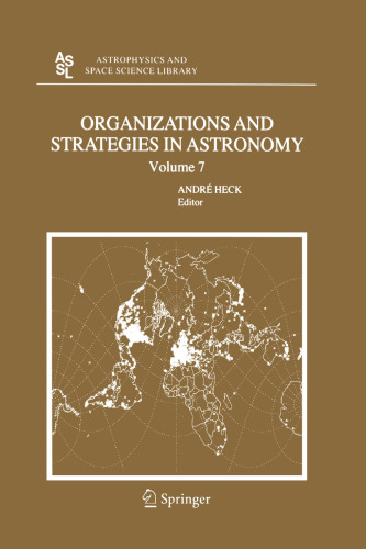 ORGANIZATIONS AND STRATEGIES IN ASTRONOMY VOLUME 7