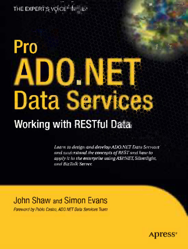 Pro ADO.NET Data Services: Working with RESTful Data