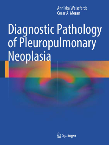 Diagnostic Pathology of Pleuropulmonary Neoplasia