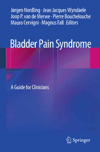 Bladder Pain Syndrome: A Guide for Clinicians