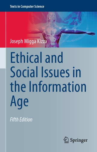 Ethical and Social Issues in the Information Age