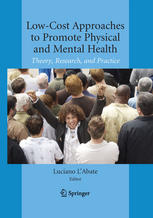 Low-Cost Approaches to Promote Physical and Mental Health: Theory, Research, and Practice