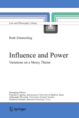 Influence and Power: Variations on a Messy Theme