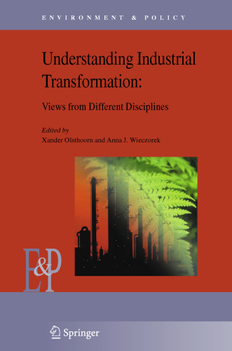 Understanding Industrial Transformation: Views from Different Disciplines