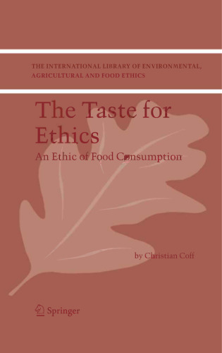 THE TASTE FOR ETHICS