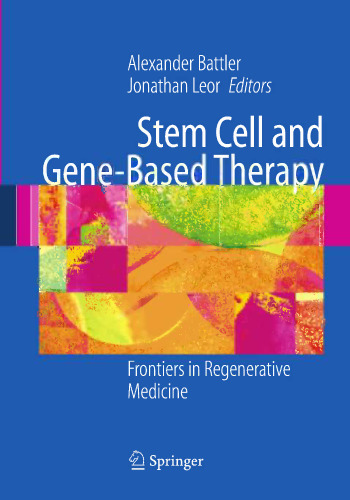 Stem Cell and Gene-Based Therapy: Frontiers in Regenerative Medicine