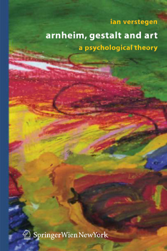 Arnheim, Gestalt and Art: A Psychological Theory