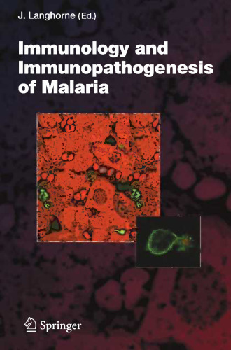 Immunology and Immunopathogenesis of Malaria