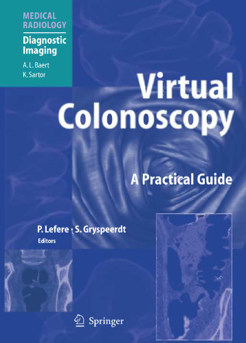 Virtual Colonoscopy: A Practical Guide