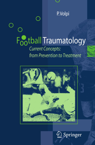 Football Traumatology: Current Concepts: from Prevention to Treatment