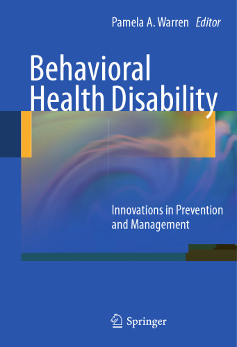 Behavioral Health Disability: Innovations in Prevention and Management