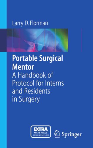 Portable Surgical Mentor: A Handbook of Protocol for Interns and Residents in Surgery