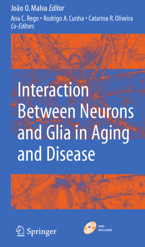 Interaction Between Neurons and Glia in Aging and Disease