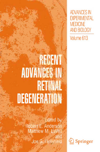 Recent Advances in Retinal Degeneration