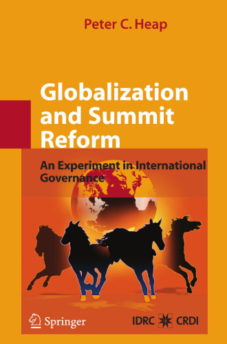 Globalization and Summit Reform: An Experiment in International Governance