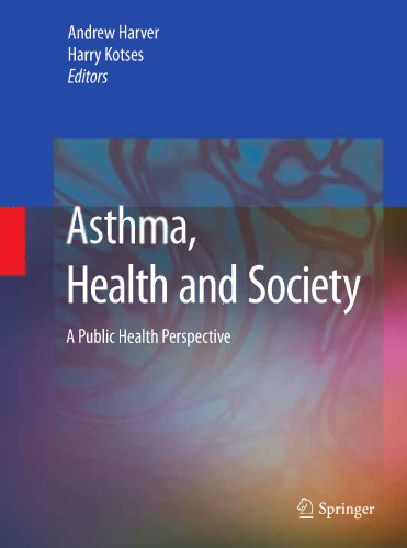 Asthma, Health and Society: A Public Health Perspective